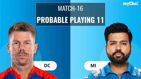 DC vs MI Playing 11 IPL 2023 - Predicted Probable 11 of Match 16 - myKhel