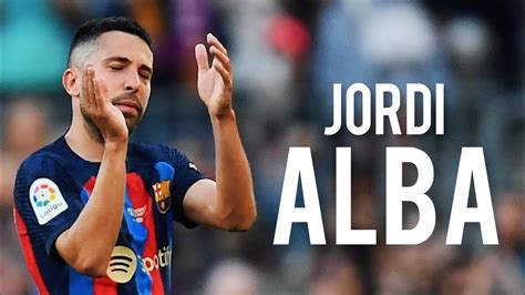 Jordi Alba 22/23 - Best Tackles, Skills & Assists | HD - YouTube