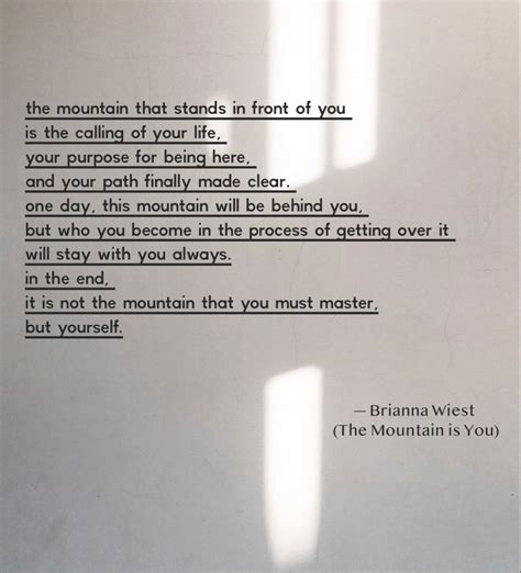 The Mountain is You | Life quotes deep, Ending quotes, Self healing quotes