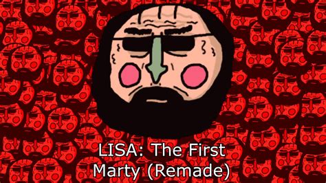 LISA: The First - Marty (Remade/Reimagined) - YouTube