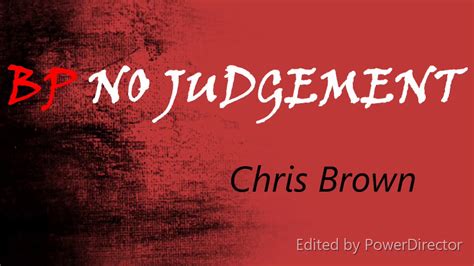 Chris Brown- BP No judgement(Lyrics) - YouTube