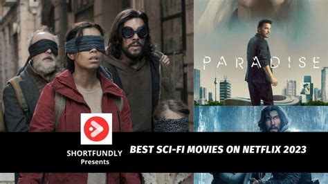 Best Sci-Fi Movies On Netflix 2023 - Shortfundly