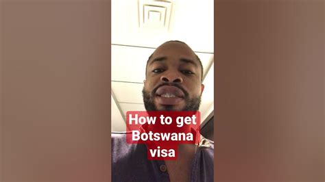 How to get Botswana visa - YouTube