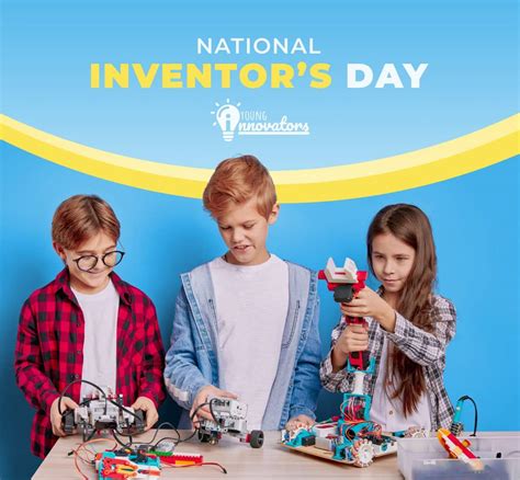 Celebrating National Inventors’ Day with your child