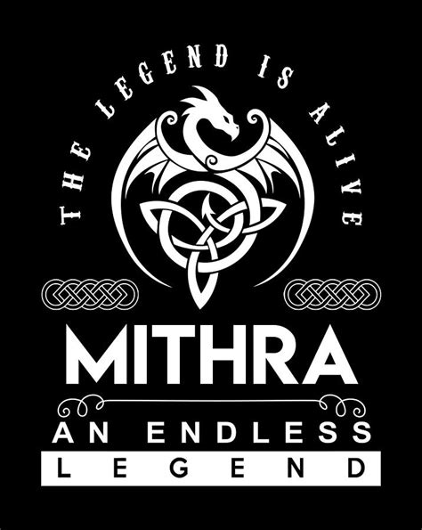 Mithra Name T-Shirt - The Legend Is Alive - Mithra An Endless Legend Dragon Gift Item Digital ...