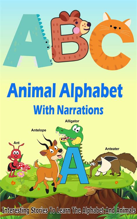 ABC Animal Alphabet Book: My First ABC Book With Interesting Stories About the Alphabet and ...