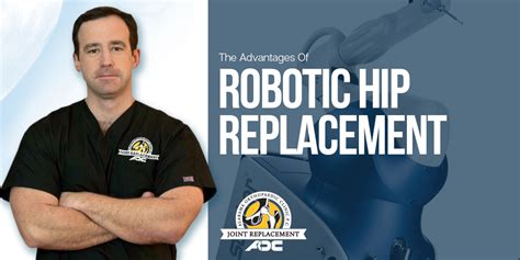 The Advantages Of Robotic Hip Replacement – AOC