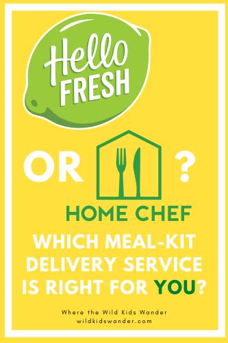 Hello Fresh Vs Home Chef: A Meal Delivery Service Review - Where the Wild Kids Wander