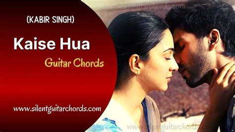 Kaise Hua Guitar Chords - Kabir Singh (Easy & Accurate) | Vishal Mishra