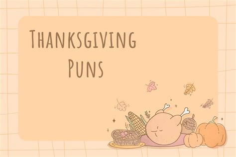 The 50 Very Best Thanksgiving Puns 2024