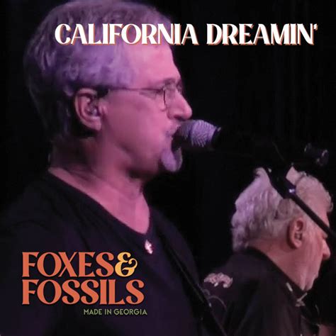 California Dreamin’ – Cover by Foxes and Fossils | Foxes and Fossils®