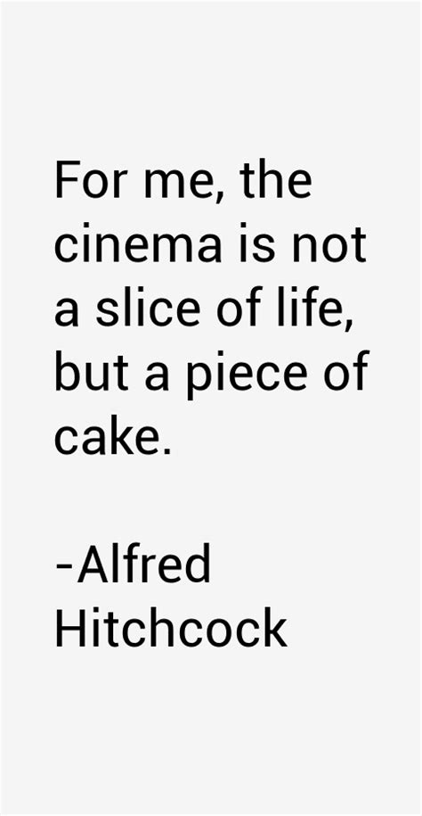 Alfred Hitchcock Quotes & Sayings