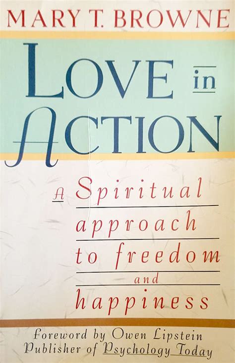 Love in Action: A Spiritual Approach to Freedom and Happiness - Will You