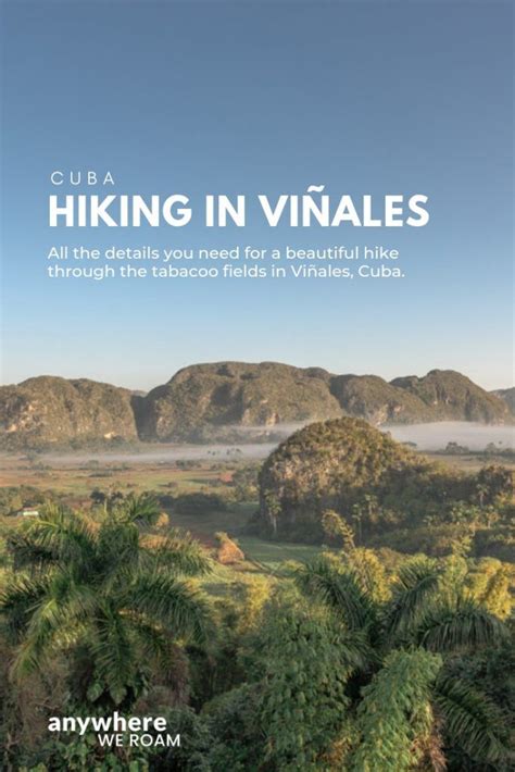 Best Viñales Valley Hike Including Map | Anywhere We Roam | Cuba travel, Caribbean travel, Travel