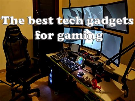 What are the best tech gadgets for gaming?