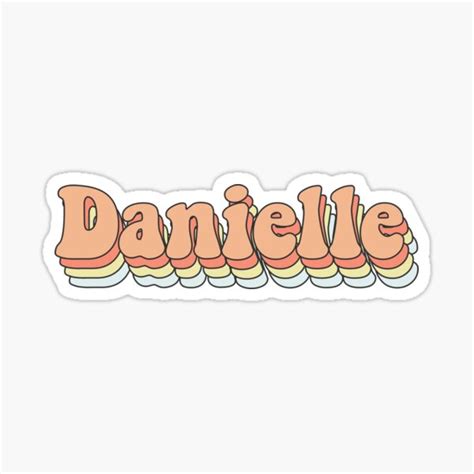 "Danielle - Custom Aesthetic Trendy Name" Sticker for Sale by ...