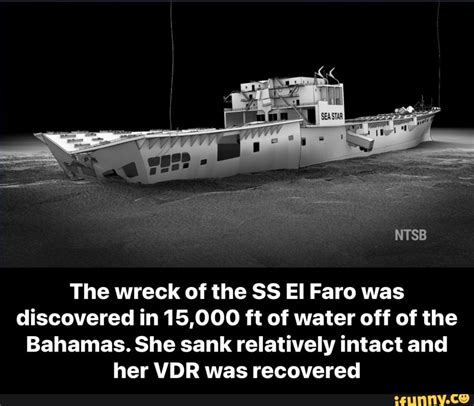 NTSB The wreck of the SS El Faro was discovered in 15,000 ft of water ...