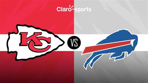 Kansas City Chiefs vs Buffalo Bills, en vivo: Horario y dónde ver la ...