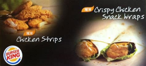 Burger King Introducing Chicken Strips and Crispy Chicken Snack Wraps