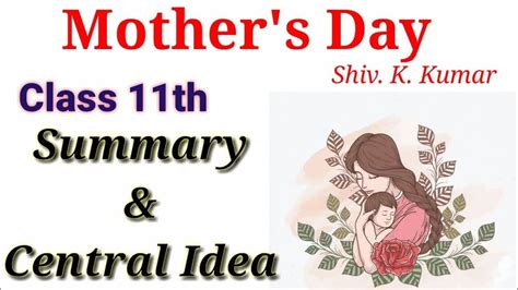 Central idea of Mother's Day Class 11 pseb