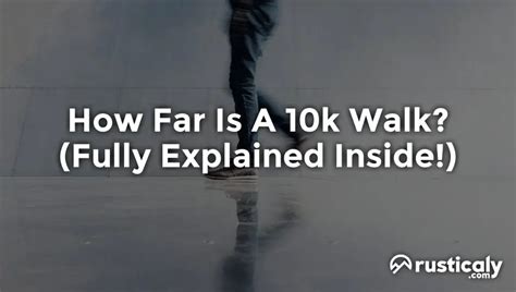 How Far Is A 10k Walk? Everything You Need To Know