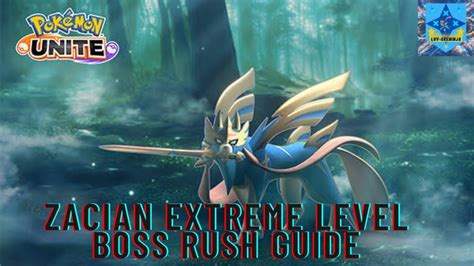 ZACIAN BOSS RUSH EXTREME LEVEL COMPLETE GUIDE!! Pokemon Unite Boss Rush Tips! @voice.gaming17 ...