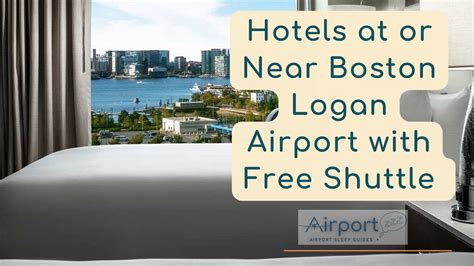 Boston Airport Hotels With Free Shuttle