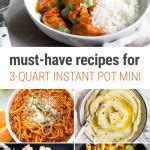 Must-Have Instant Pot Mini Recipes (3-Quart)