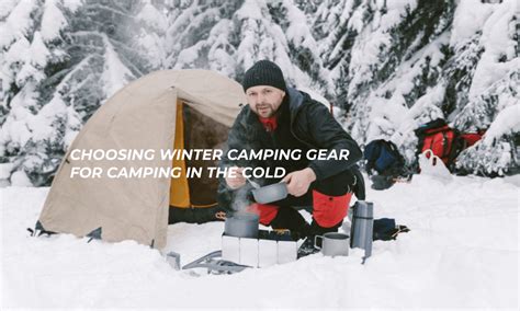 #️⃣ Choosing winter camping gear for camping in the cold