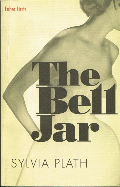 K I S S: The 100 best novels / No 85 / The Bell Jar by Sylvia Plath (1966)