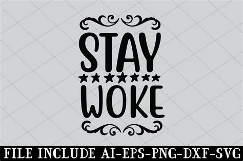 Stay Woke Graphic by beautycrafts360 · Creative Fabrica