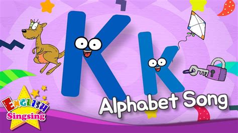 Alphabet Song - Alphabet ‘K’ Song - English song for Kids - YouTube