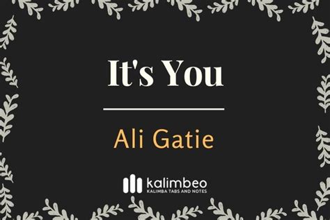 It's You - Ali Gatie - Kalimba Tabs and Notes