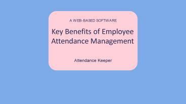 PPT – Key Benefits of Employee Attendance Management System PowerPoint ...