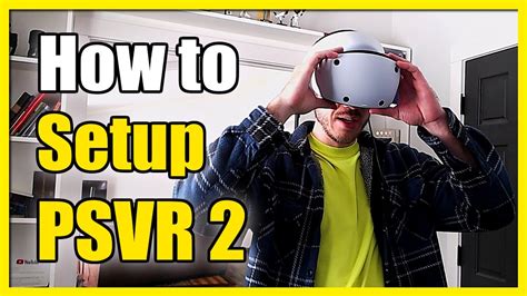 How to SETUP PSVR2 Headset & Connect to PS5 (Settings Tutorial) - YouTube