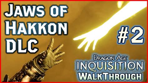 Dragon Age INQUISITION Jaws of Hakkon DLC - Telana's Spirit ...