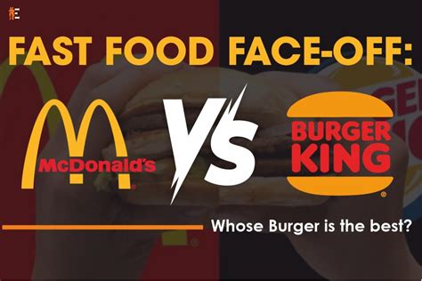 Fast Food Face-off: McDonalds vs Burger King- Whose Burger is the best? | by The Entrepreneur ...