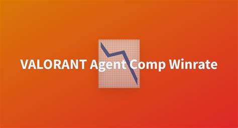 VALORANT Agent Comp Winrate - a Hugging Face Space by Piraloco