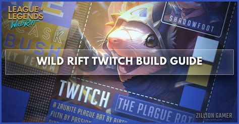 Wild Rift Twitch Build (Patch 4.2a), Items, Runes, Abilities - zilliongamer