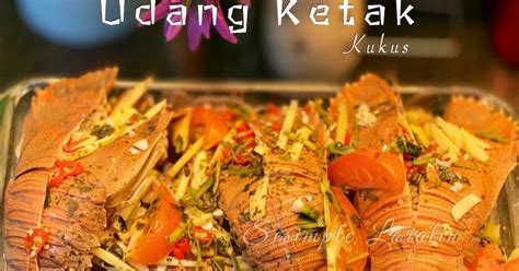 Udang Lipan Masak Apa Sedap - Resepi Udang Lipan Masak Berlada Miza Talib - Daja Kapat