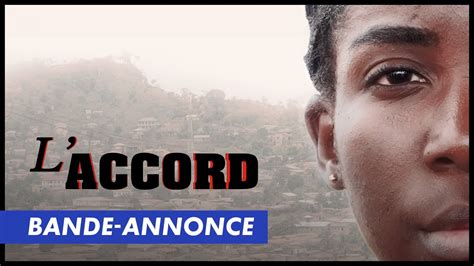 L'ACCORD - Bande-annonce - YouTube