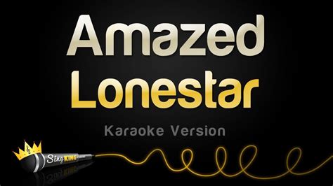 Lonestar - Amazed (Karaoke Version) Chords - Chordify