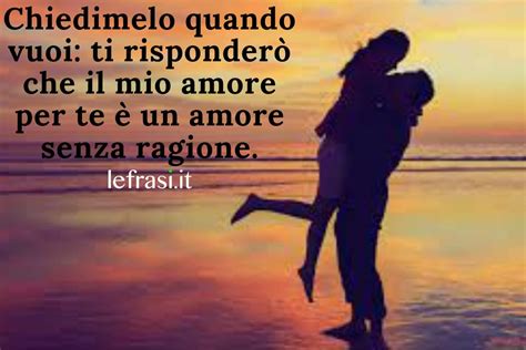 100 Frasi d'amore per LUI bellissime corte: Per farlo INNAMORARE