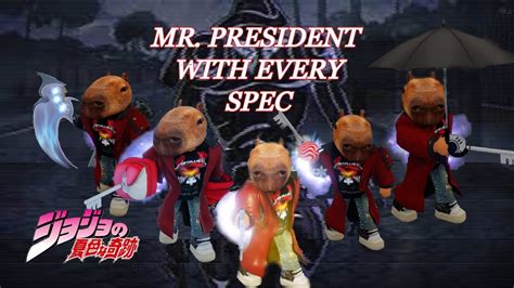 [YBA] Mr. President ALL SPECS - YouTube