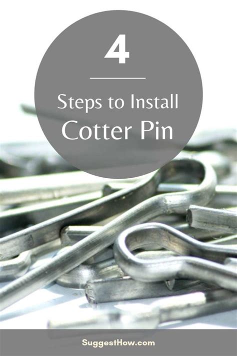 How to Install Cotter Pin - 4 Quick & Simple Steps to Follow