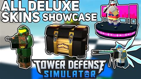 All Deluxe Skincrate Skins Showcase|Tower Defense Simulator - YouTube