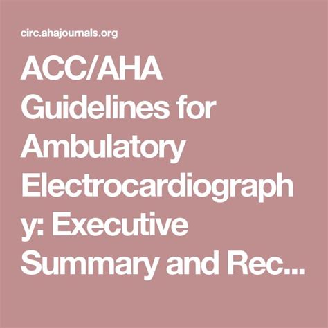 ACC/AHA Guidelines for Ambulatory Electrocardiography: Executive Summary and Recommendations ...