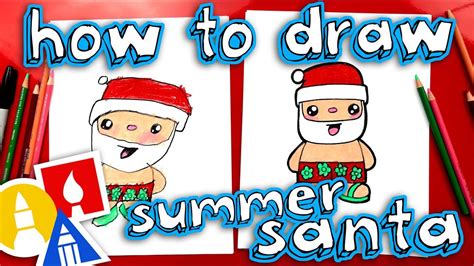 How To Draw Summer Santa | Art for kids hub, Summer santa, Santa drawing