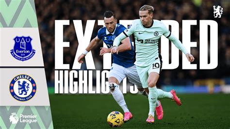 Extended: Everton 2-0 Chelsea | Video | Official Site | Chelsea ...