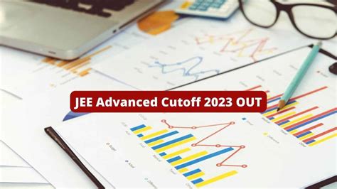 JEE Advanced Cutoff 2023 OUT: IIT JEE cut off increases, check category ...